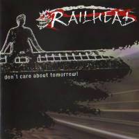 railheads_dont_care_about_tomorrow